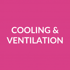 Cooling & Ventilation
